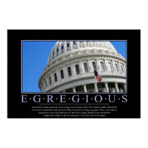Egregious: Motivational Poster posters