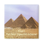 EGYPT: The First Pyramid Scheme Funny Magnet