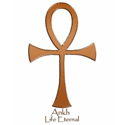 The Ankh is the ancient Egyptian symbol for Eternal Life.