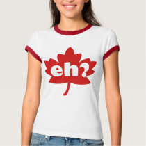 Eh? Funny t-shirts