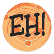 Eh! saying ( in Hawaii it's like saying "hey you") stickers by marcya7 Eh! saying ( in Hawaii it's like saying "hey you") stickers
