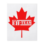 Eh Team Canada Maple Leaf flyers
