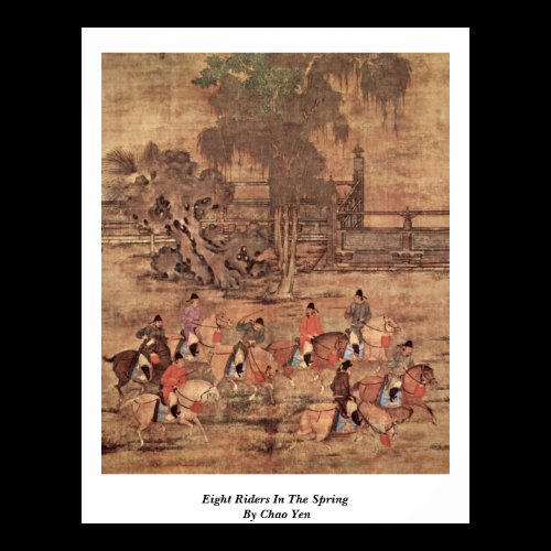 Eight Riders In The Spring By Chao Yen Print