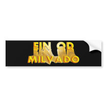 Ein Od Milvado Bumper Stickers