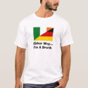 Either Way...I'm A Drunk t-shirts