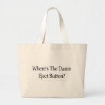 Eject Button? Canvas Bag