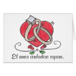 El amor verdadero espera. greeting cards