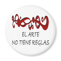 El Arte No Tiene Reglas magnets by Supernova23 El Arte No Tiene Reglas magnets