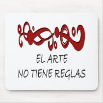 El Arte No Tiene Reglas mousepads by Supernova23 El Arte No Tiene Reglas mousepads