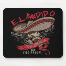 El Bandido Tequila Mousepad