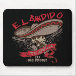 El Bandido Tequila Mousepad
