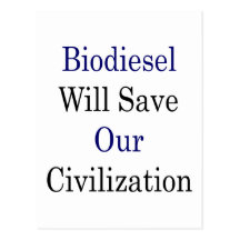 El biodiesel ahorrará nuestra civilización postal