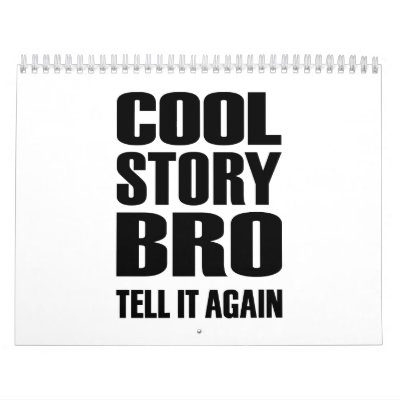 El bro fresco de la historia lo dice otra vez calendario El bro fresco de la historia lo dice otra vez calendario