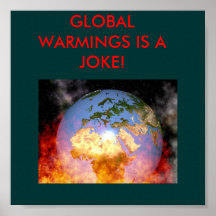 ¡el calentamiento del planeta, WARMINGS GLOBAL ES  Posters