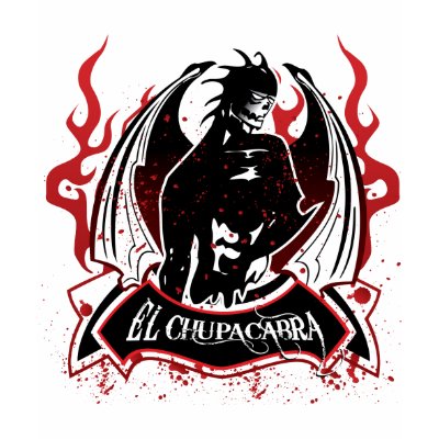 El Chupacabra - The Goat Sucker Shirts by starwolf