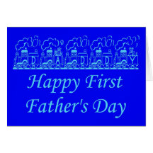 EL DÍA DE PADRE FELIZ - EL PRIMER DÍA DE PADRE TARJETAS