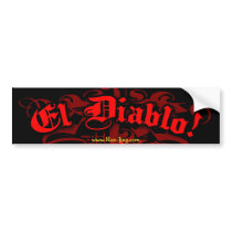 El Diablo Bumper Sticker bumper stickers by nonreg El Diablo Bumper Sticker bumper stickers
