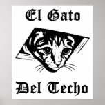 El Gato Del Techo posters