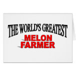 El granjero más grande del melón del mundo tarjeta