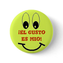 El gusto es mio! buttons