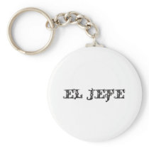 El Jefe "the boss" stuff Key Chains
