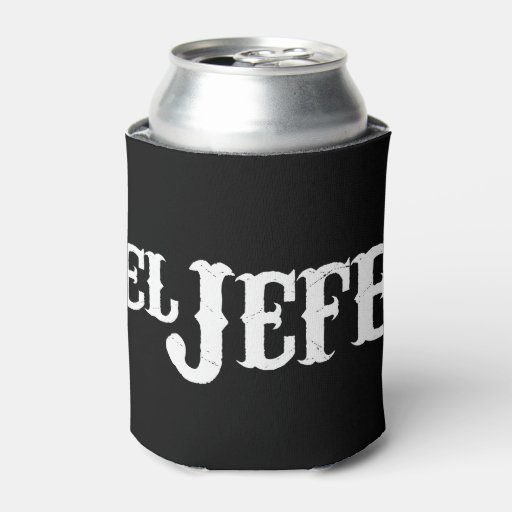 El Jefe Translation The Boss Can Cooler Zazzle