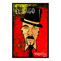 El Mago Magnifico, The Magnifiscient Magician posters by akamundo El Mago Magnifico, The Magnifiscient Magician posters