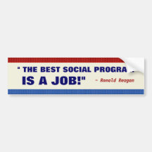 El mejor programa social es un trabajo etiqueta de parachoque