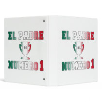 El Padre Número 1 #1 Dad in Spanish Father's Day 3 Ring Binders
