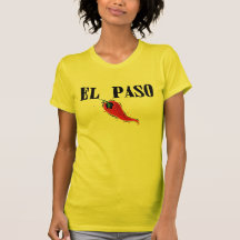 El Paso Texas - Chile Shirt