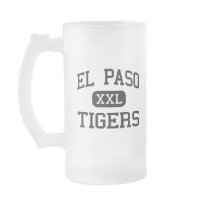 El Paso - Tigers - High School - El Paso Texas mugs