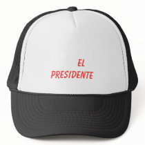 EL    PRESIDENTE hats