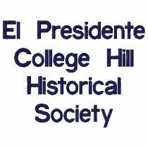 El PresidenteCollege HillHistoricalSociety embroidered shirts