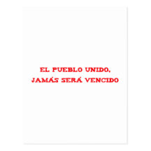 El pueblo UNIDO, jamas serums vencido Postcard