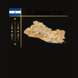 El Salvador Flag + Map T-Shirt by FlagAndMap El Salvador Flag + Map T-Shirt