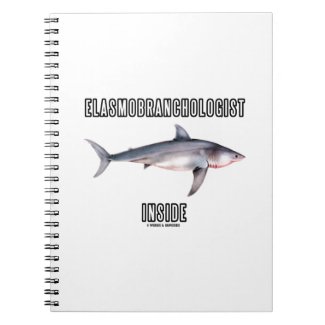 Elasmobranchologist Inside (Great White Shark) Notebook