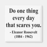 Eleanor Roosevelt Quote 2a Magnet