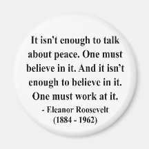 Eleanor Roosevelt Quote 4a Magnets