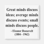 Eleanor Roosevelt Quote 5a Refrigerator Magnet