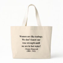 Eleanor Roosevelt Quote 6a bags