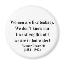 Eleanor Roosevelt Quote 6a magnets