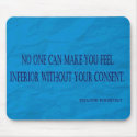 Eleanor Roosevelt Quote mousepads