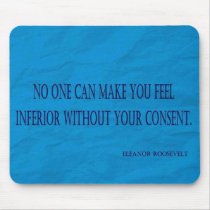 Eleanor Roosevelt Quote mousepads