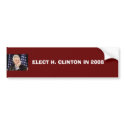 ELECT H. CLINTON IN 2008 bumper stickers by SAPPYJIM ELECT H. CLINTON IN 2008 bumper stickers