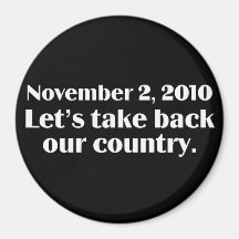 Election Day 2010 Take Back America Magnet