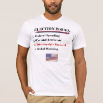 Election Issues t-shirts