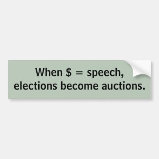 Elections = auctions car bumper sticker