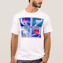 Electric Love t-shirts by reikiwaves Electric Love t-shirts
