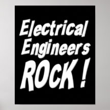 Electrical Engineers Rock! Poster Print