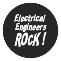 Electrical Engineers Rock! Sticker by TShirtDotCom Electrical Engineers Rock! Sticker
